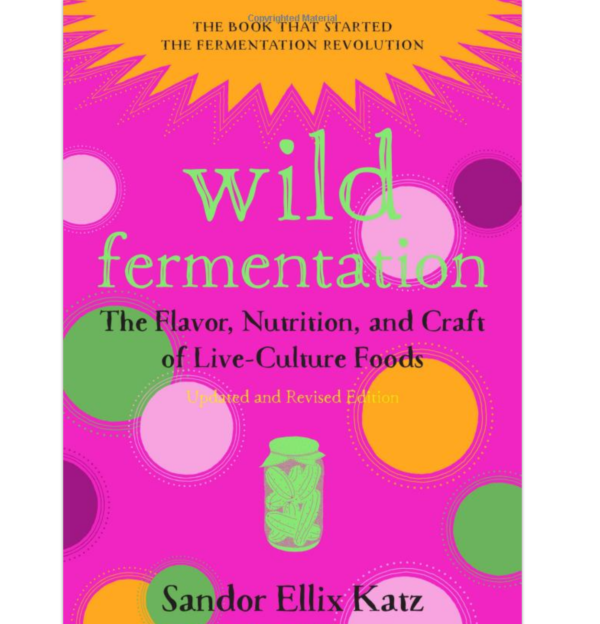 book cover of Wild Fermentation by Sandor Katz